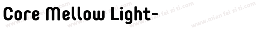Core Mellow Light字体转换